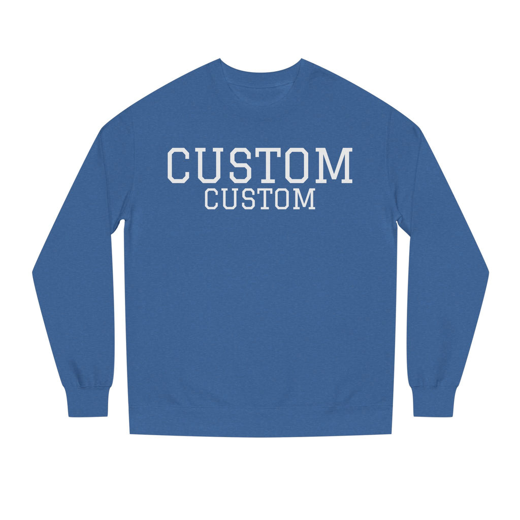 Custom Text Crewneck Sweatshirt — Personalized College-Style Pullover