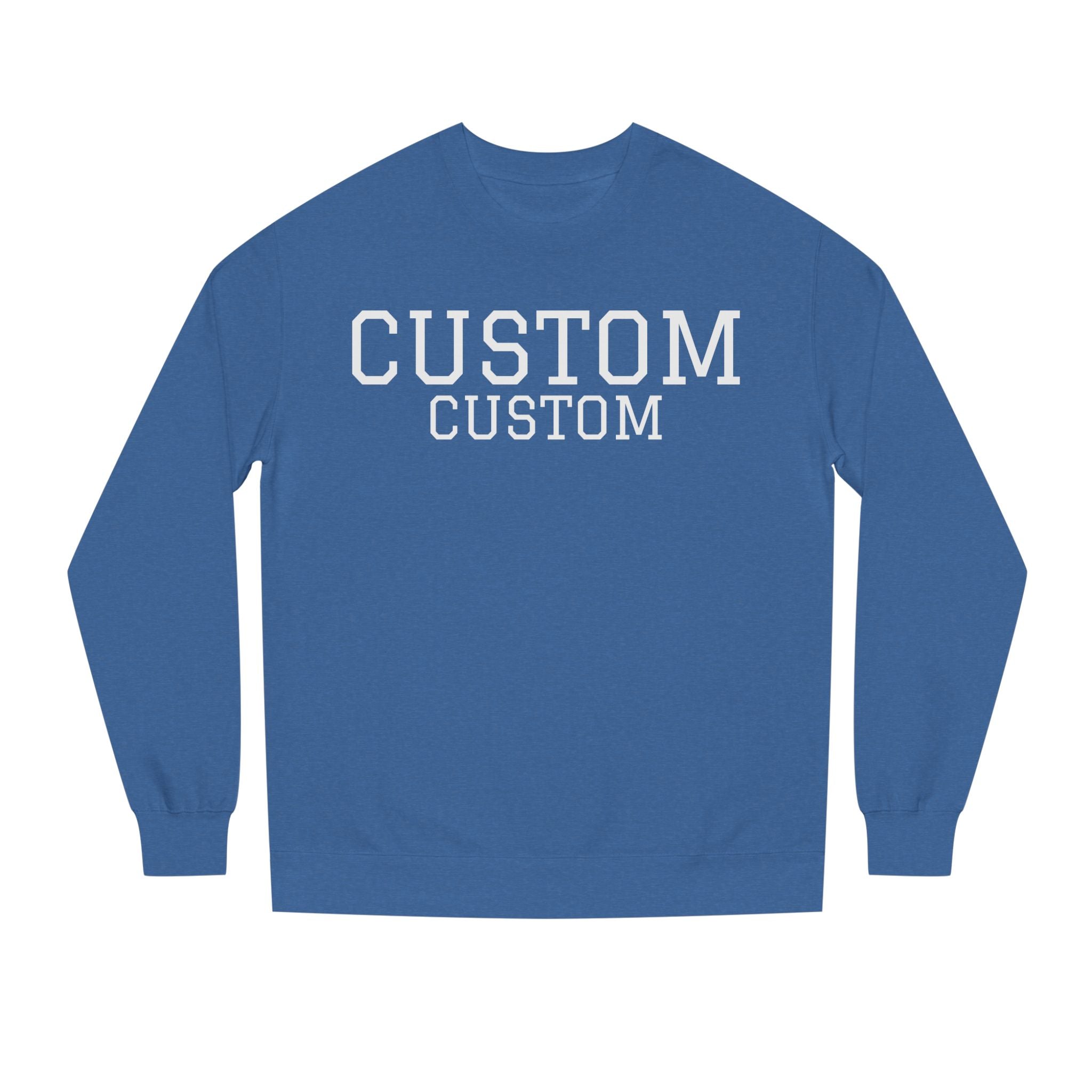 Custom Text Crewneck Sweatshirt — Personalized College-Style Pullover