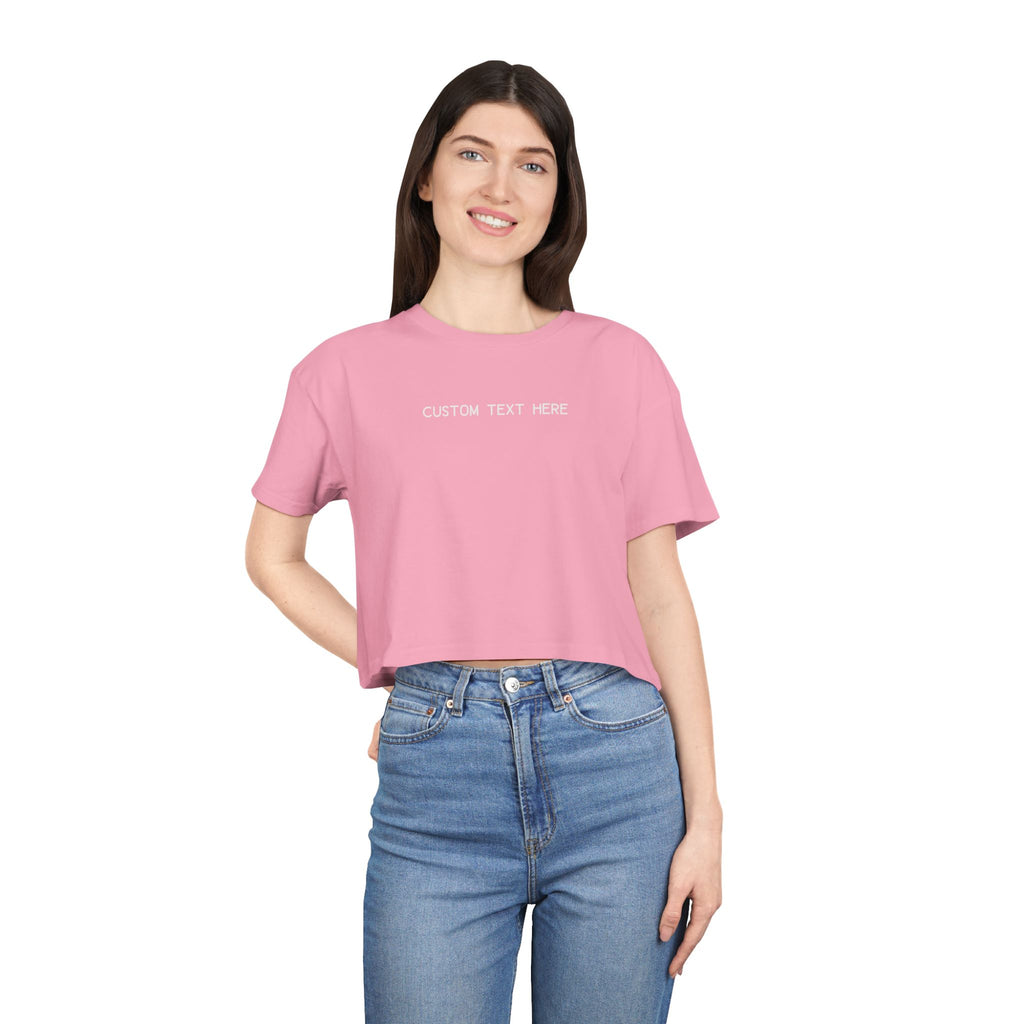 Custom T-Shirt - Custom Crop Top - Customizable Women's Crop Tee — Minimalist 'Custom Text Here' Chest Graphic