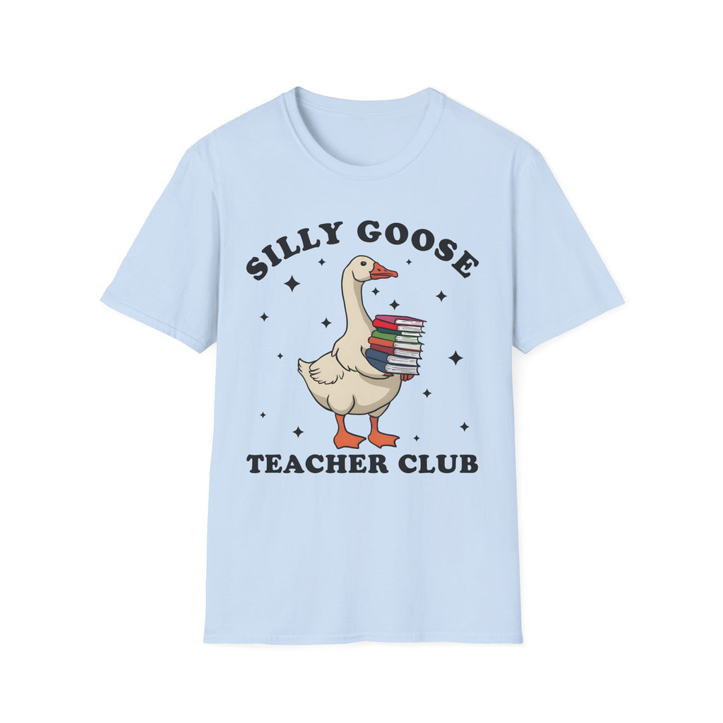 Silly Goose Teacher Club T-Shirt — Cute Teacher Graphic Tee