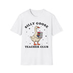 Silly Goose Teacher Club T-Shirt — Cute Teacher Graphic Tee