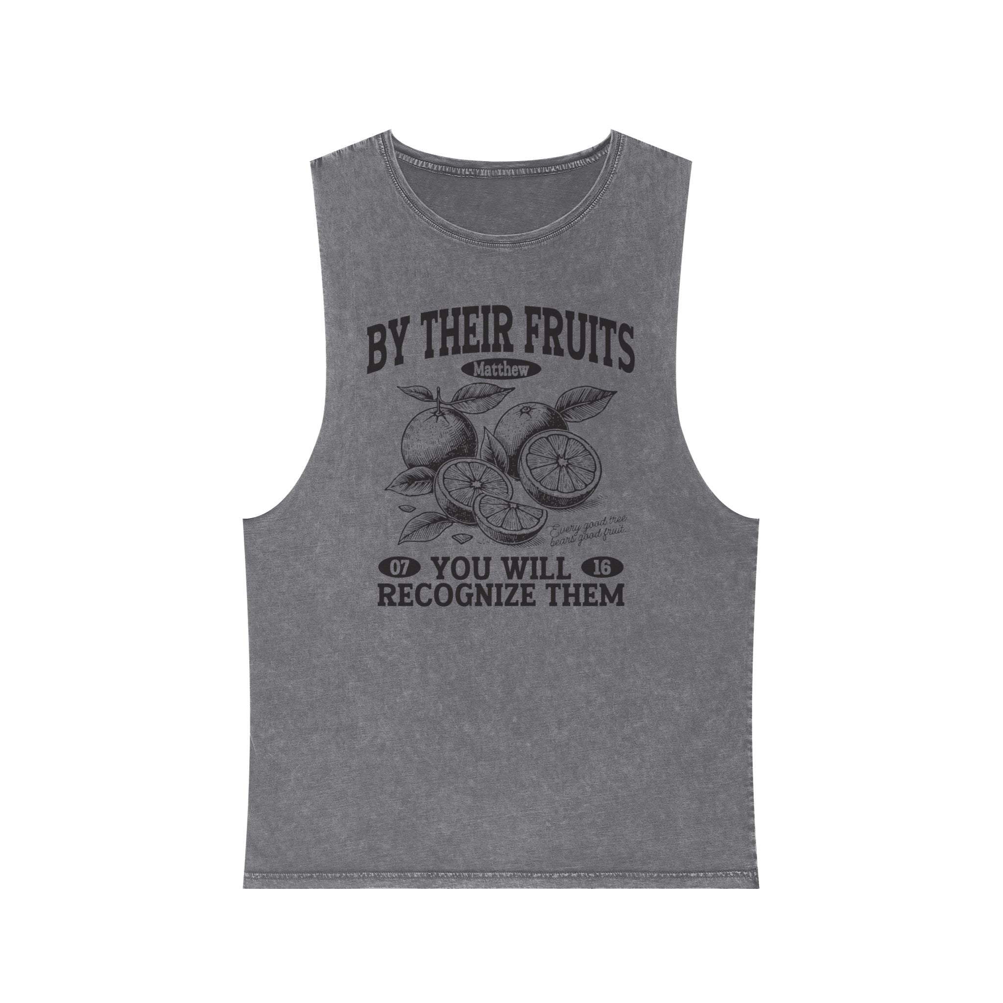 Tank Top — "By Their Fruits You Will Recognize Them" Vintage Stonewash Graphic