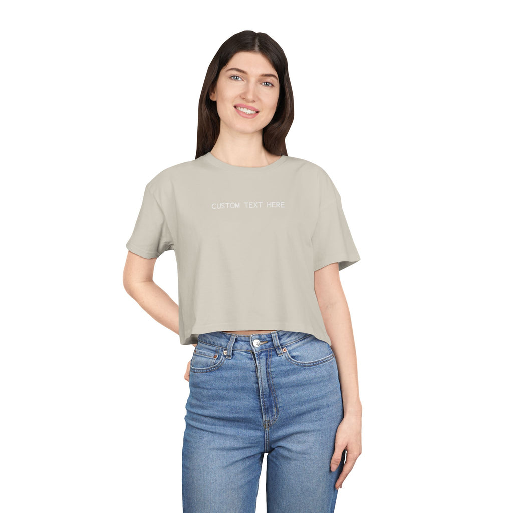 Custom T-Shirt - Custom Crop Top - Customizable Women's Crop Tee — Minimalist 'Custom Text Here' Chest Graphic