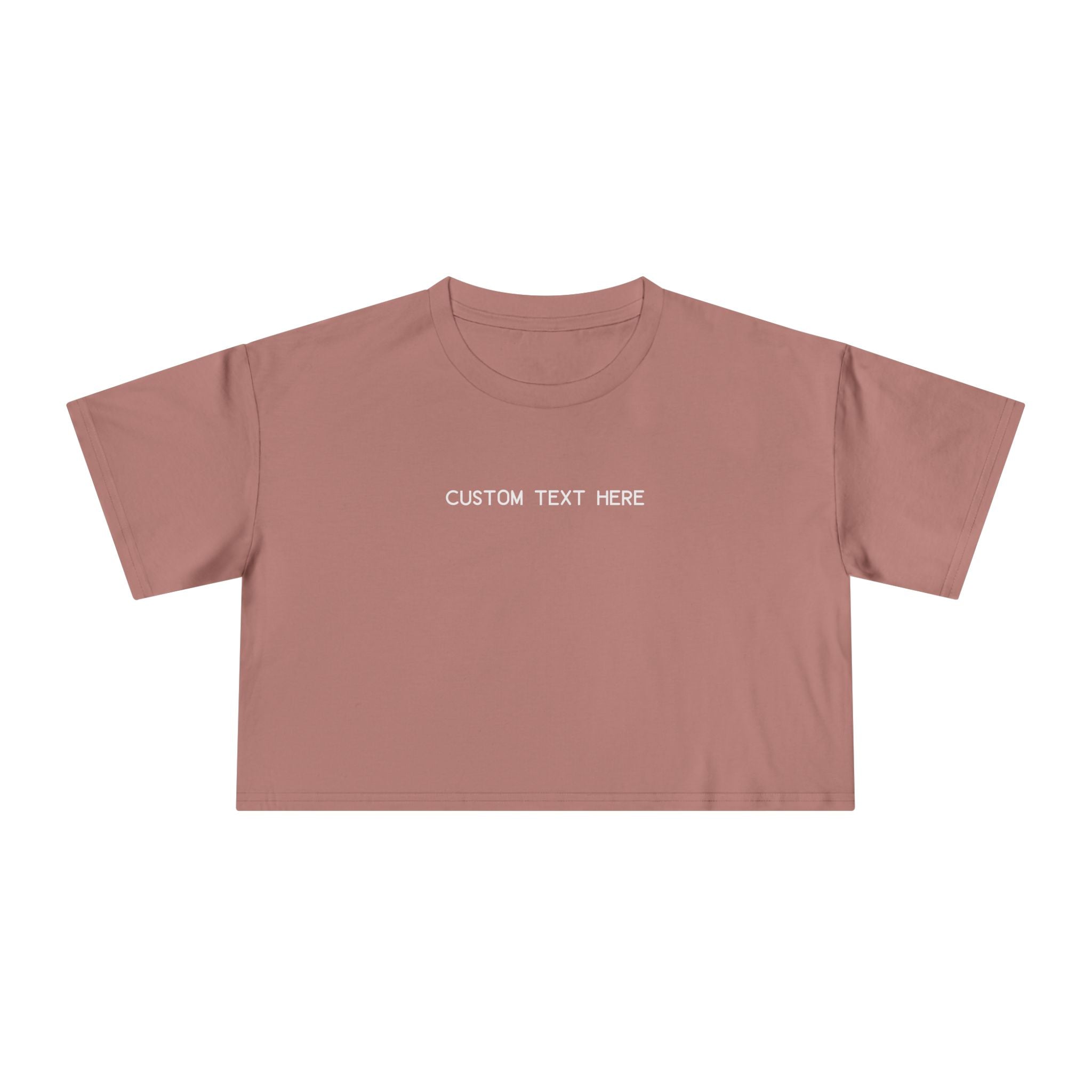 Custom T-Shirt - Custom Crop Top - Customizable Women's Crop Tee — Minimalist 'Custom Text Here' Chest Graphic