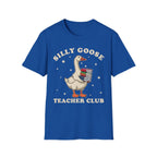 Silly Goose Teacher Club T-Shirt — Cute Teacher Graphic Tee