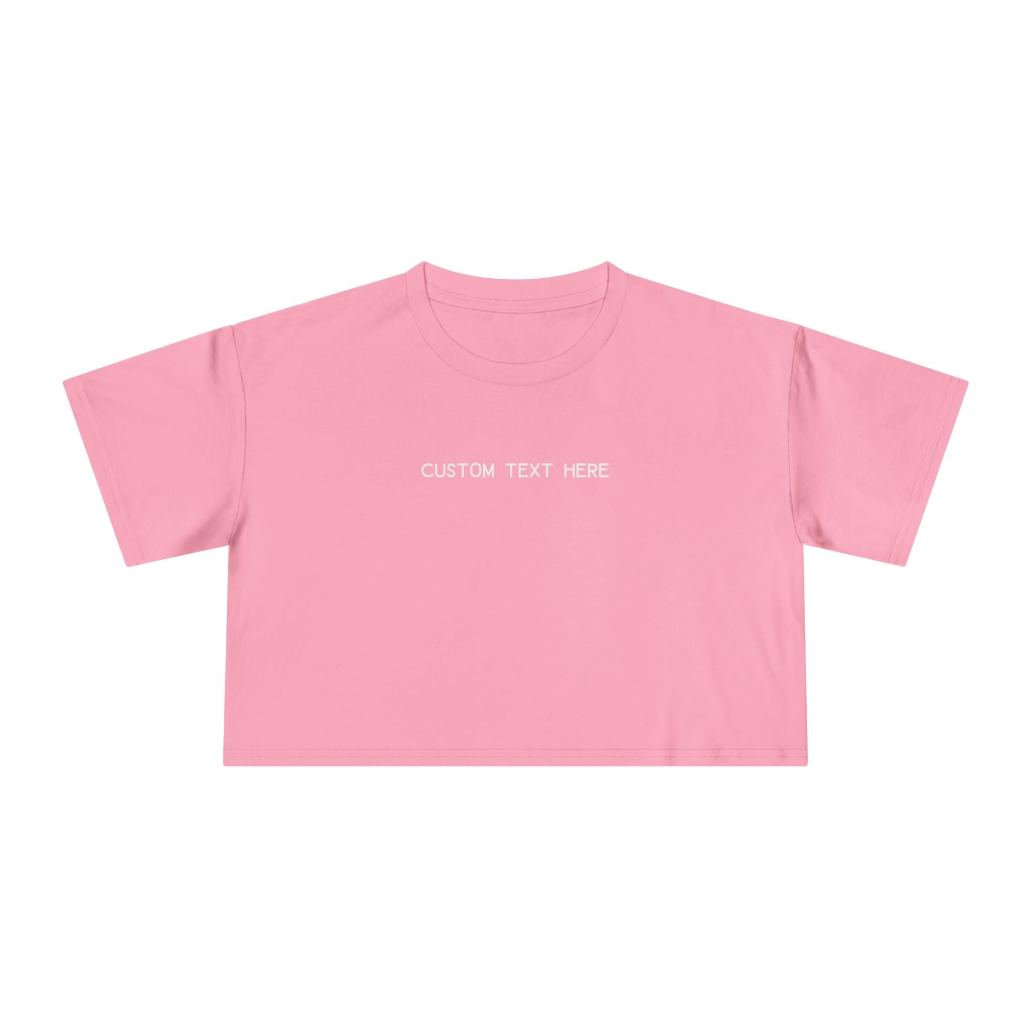 Custom T-Shirt - Custom Crop Top - Customizable Women's Crop Tee — Minimalist 'Custom Text Here' Chest Graphic