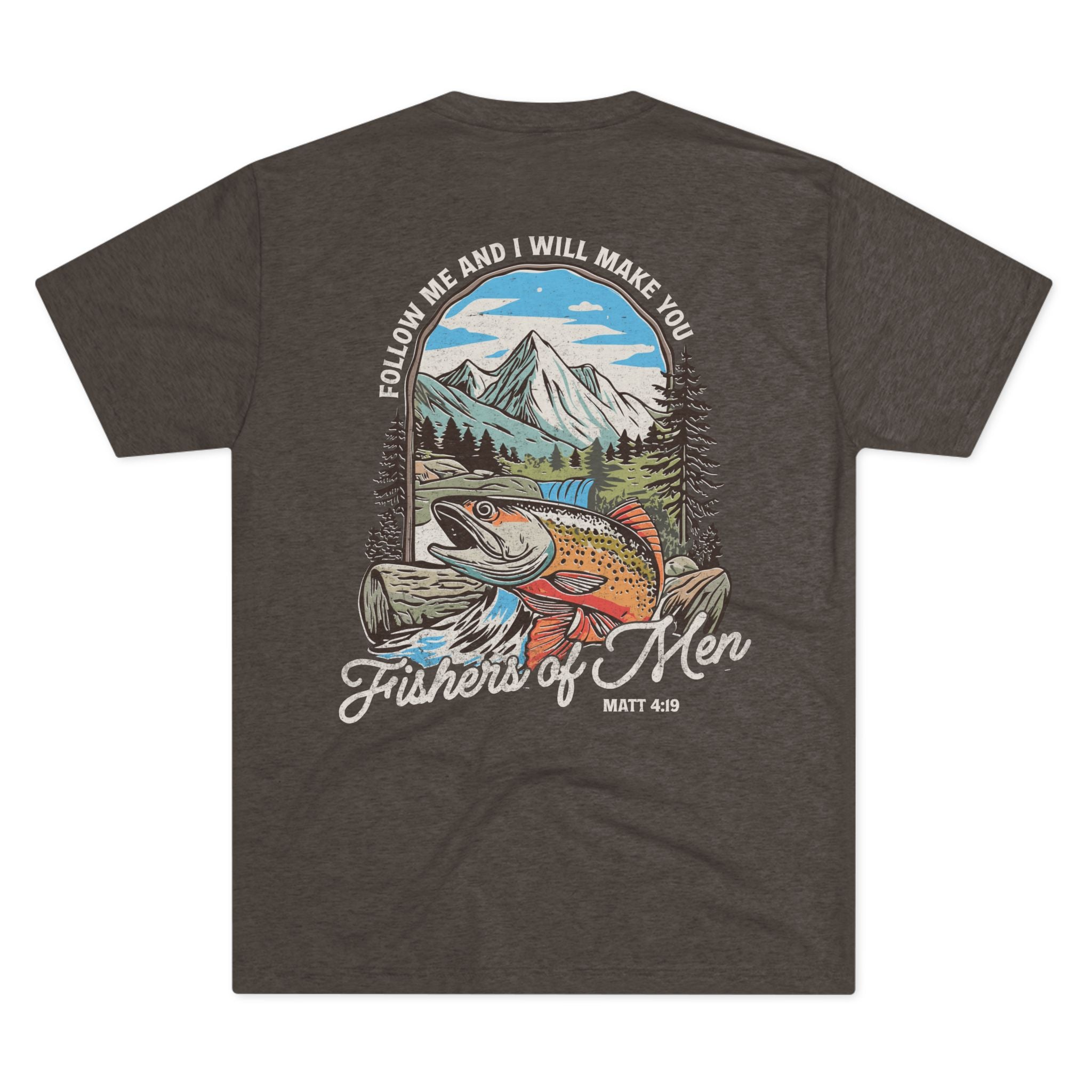 Follow Me and I Will Make You Fishers of Men Butter Soft Christian Tee