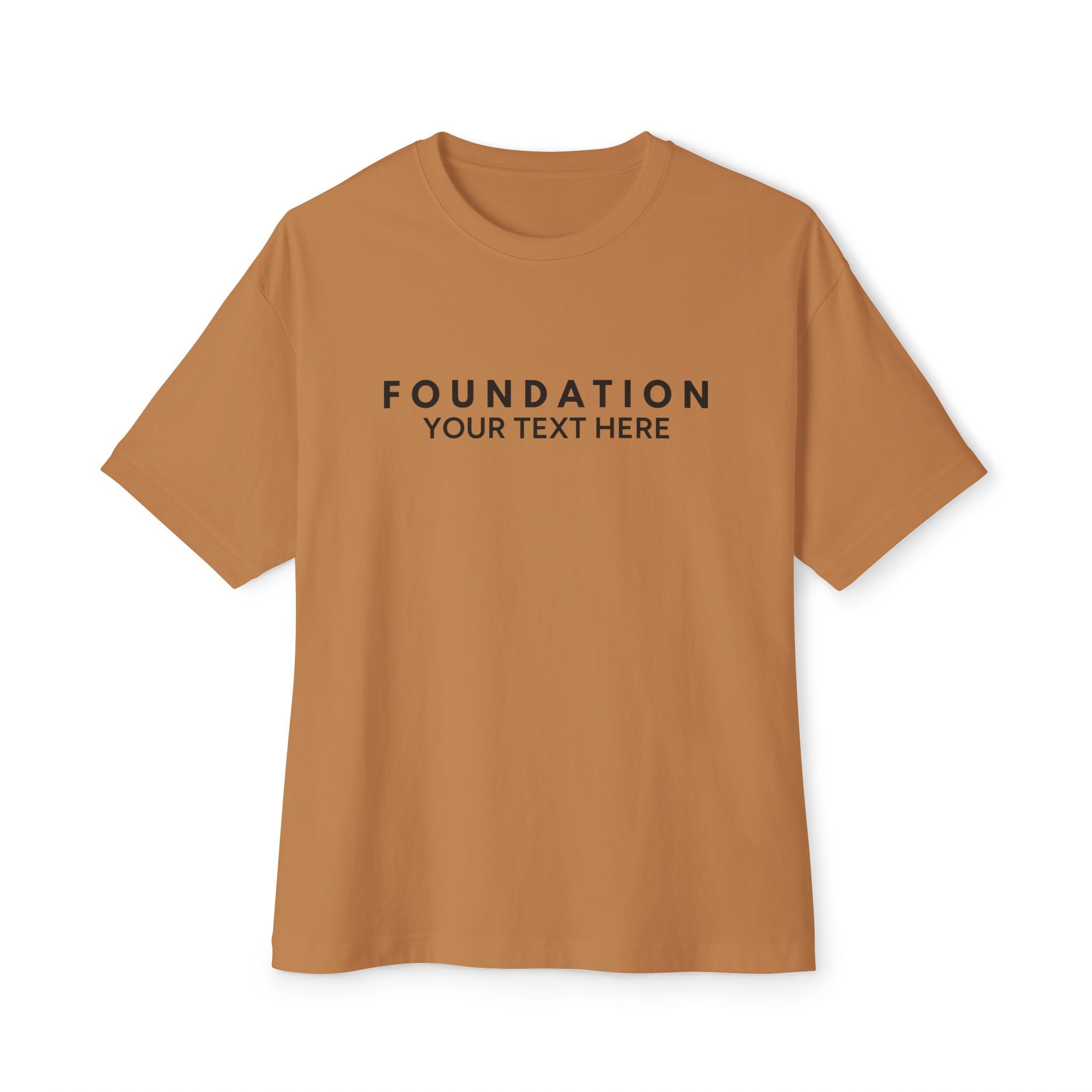 Custom T-Shirt - CUSTOM Foundation Minimalist Tee — Customizable "Your Text Here" Boxy T-Shirt
