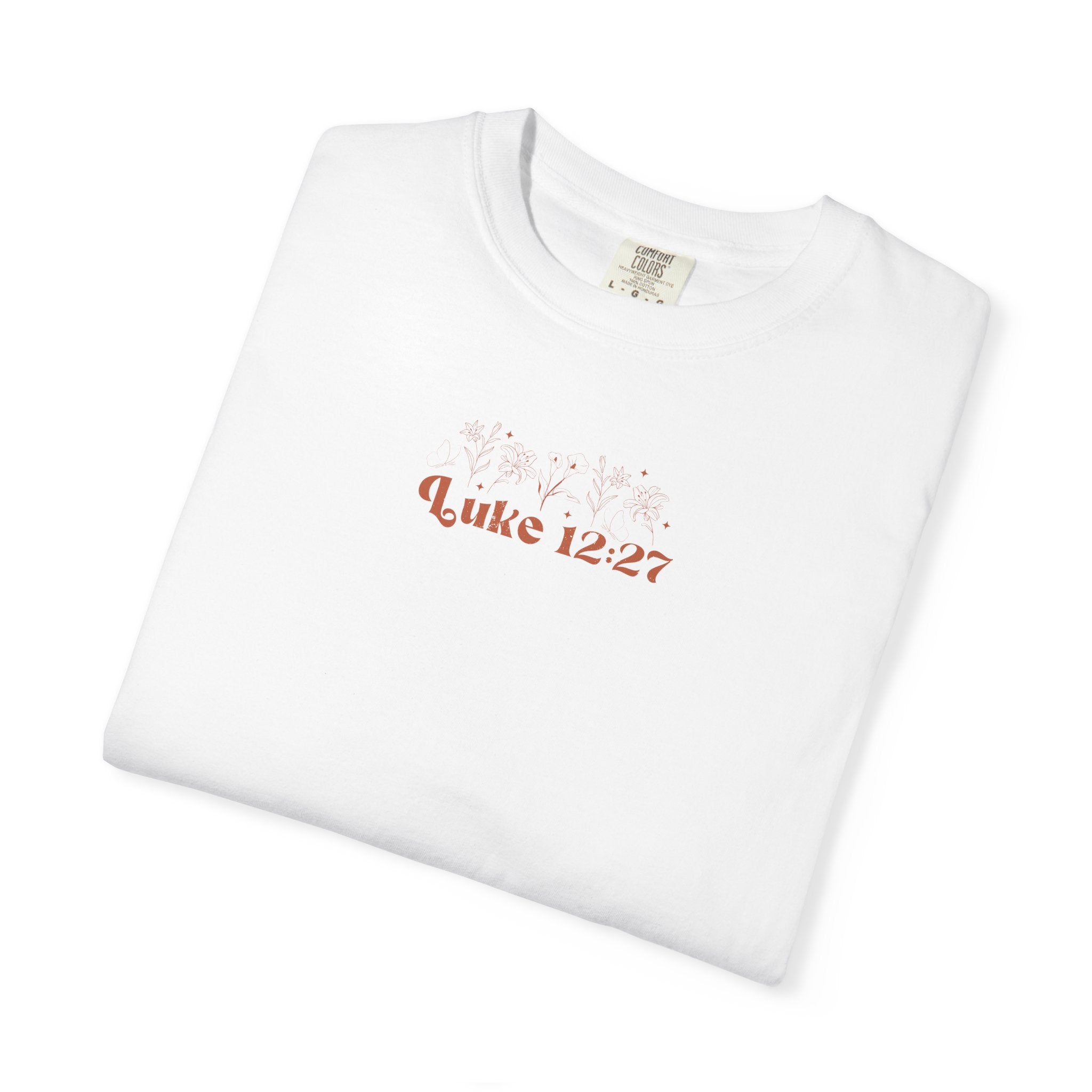 Comfort Colors Oversized T‑Shirt — "Consider the Lilies" Luke Scripture Design