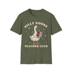 Silly Goose Teacher Club T-Shirt — Cute Teacher Graphic Tee