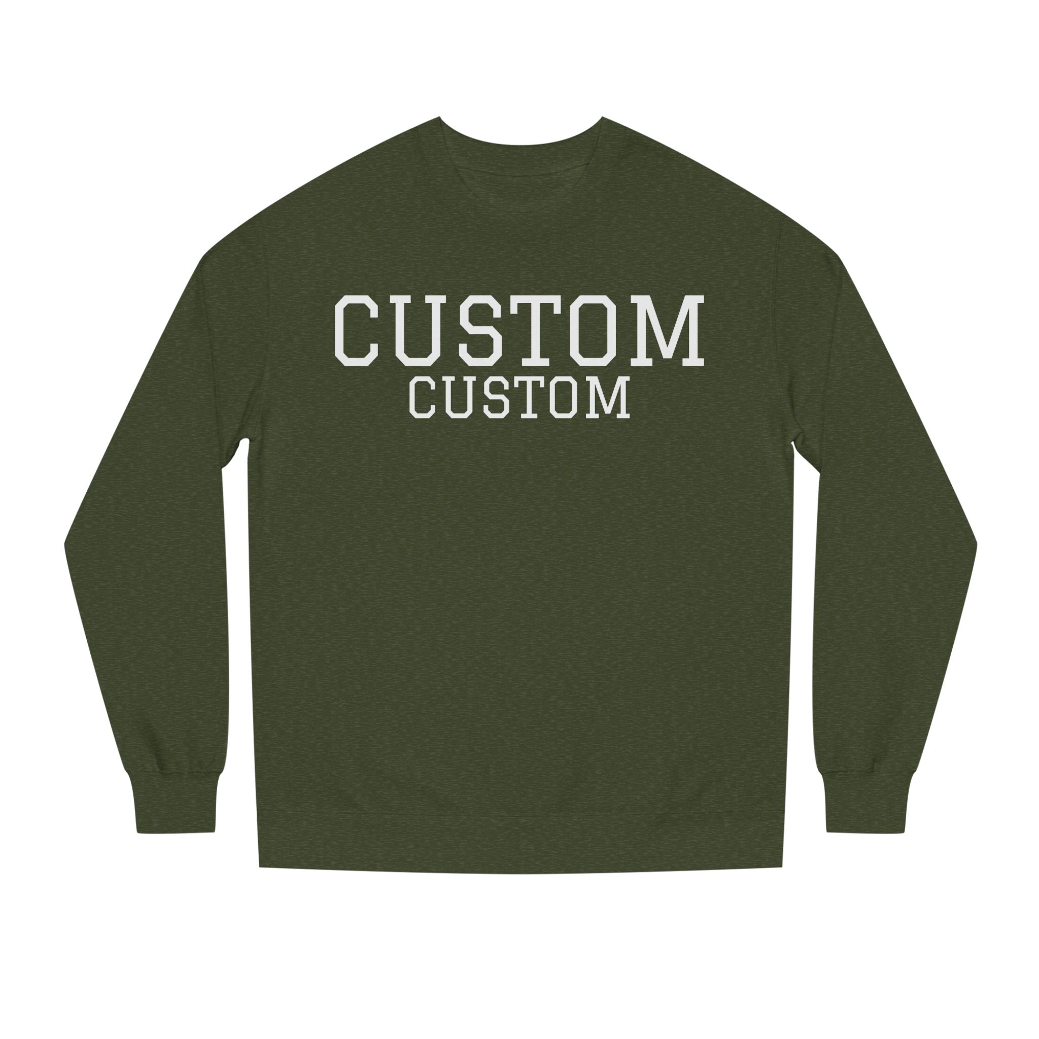 Custom Text Crewneck Sweatshirt — Personalized College-Style Pullover