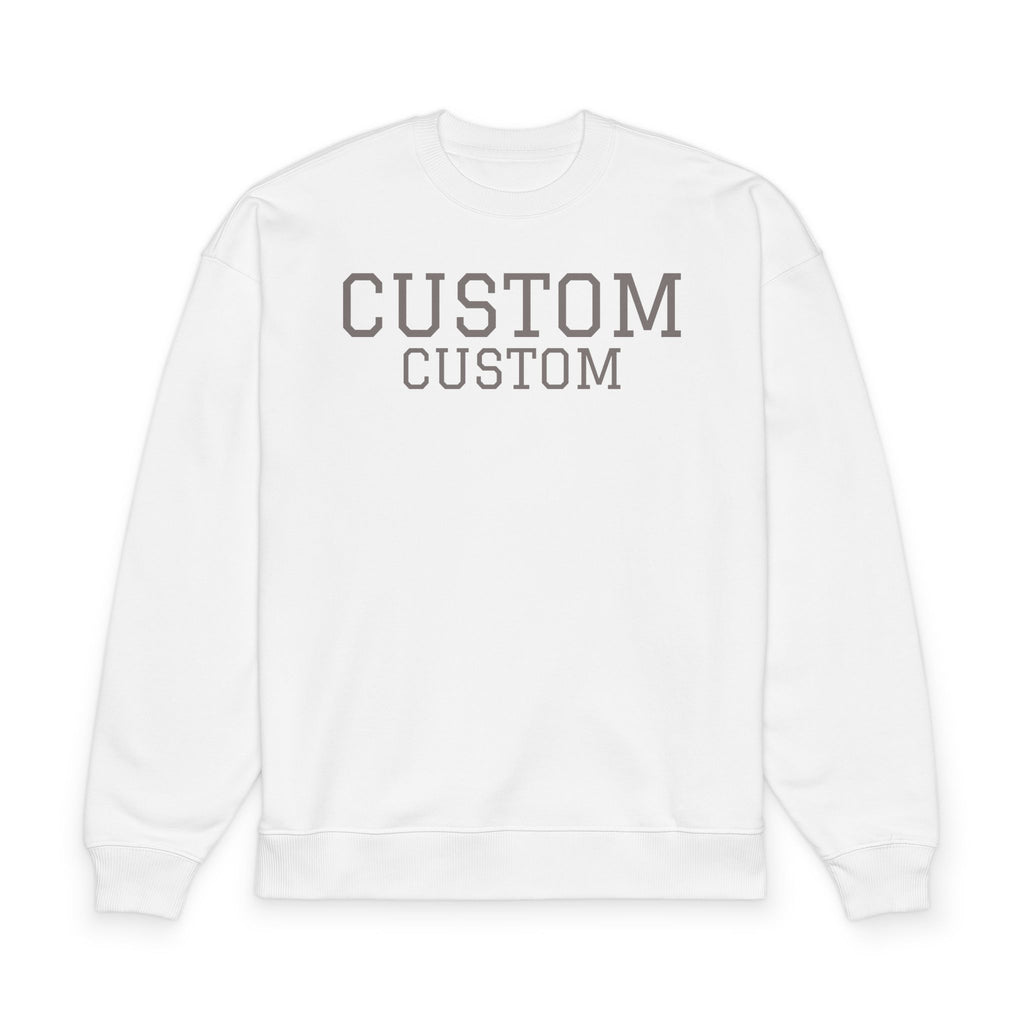 Custom Text Oversized Sweatshirt — Minimal Organic Crewneck