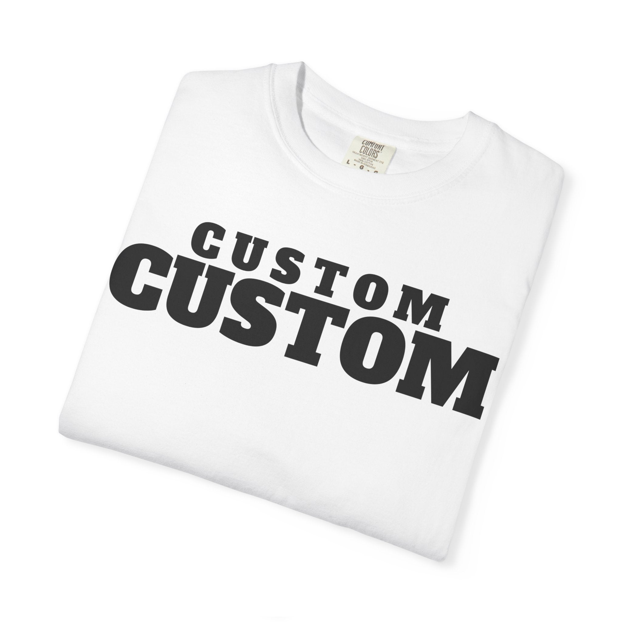 Custom Text T-Shirt — Personalized Bold Logo Tee