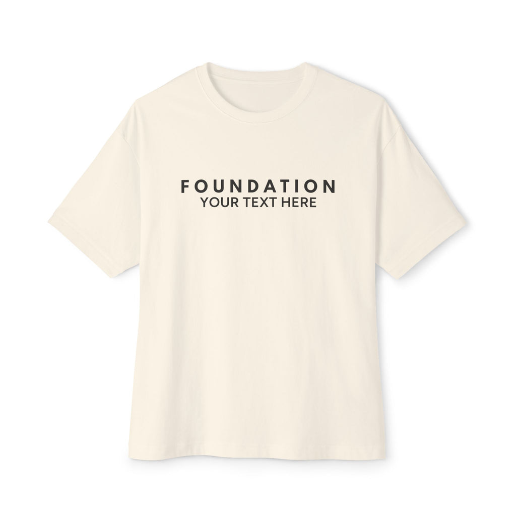 Custom T-Shirt - CUSTOM Foundation Minimalist Tee — Customizable "Your Text Here" Boxy T-Shirt