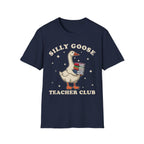 Silly Goose Teacher Club T-Shirt — Cute Teacher Graphic Tee