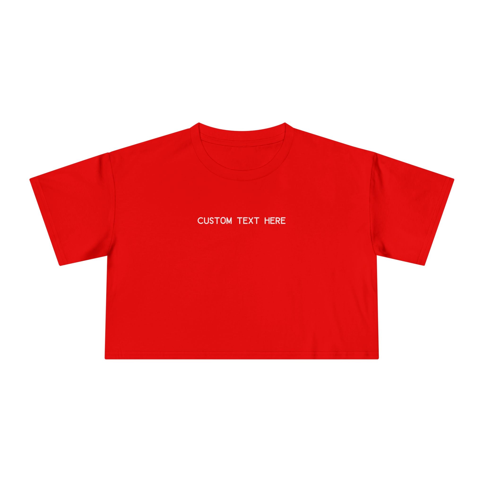Custom T-Shirt - Custom Crop Top - Customizable Women's Crop Tee — Minimalist 'Custom Text Here' Chest Graphic