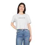 Custom T-Shirt - Custom Crop Top - Customizable Women's Crop Tee — Minimalist 'Custom Text Here' Chest Graphic