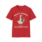 Silly Goose Teacher Club T-Shirt — Cute Teacher Graphic Tee