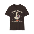 Silly Goose Teacher Club T-Shirt — Cute Teacher Graphic Tee