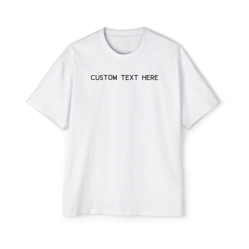 Custom T-Shirt - Custom Text Oversized Tee — Men's Personalized White T-Shirt