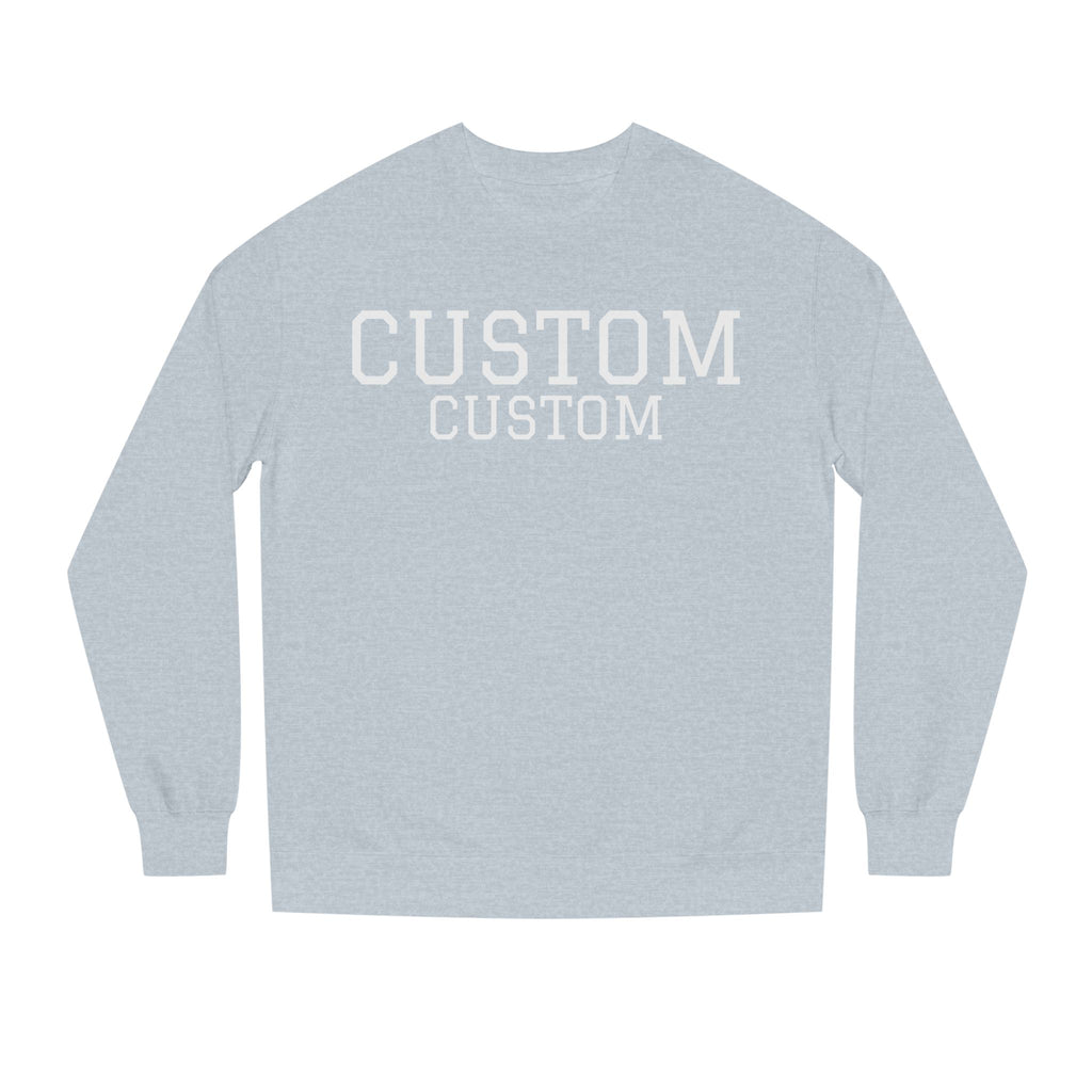 Custom Text Crewneck Sweatshirt — Personalized College-Style Pullover