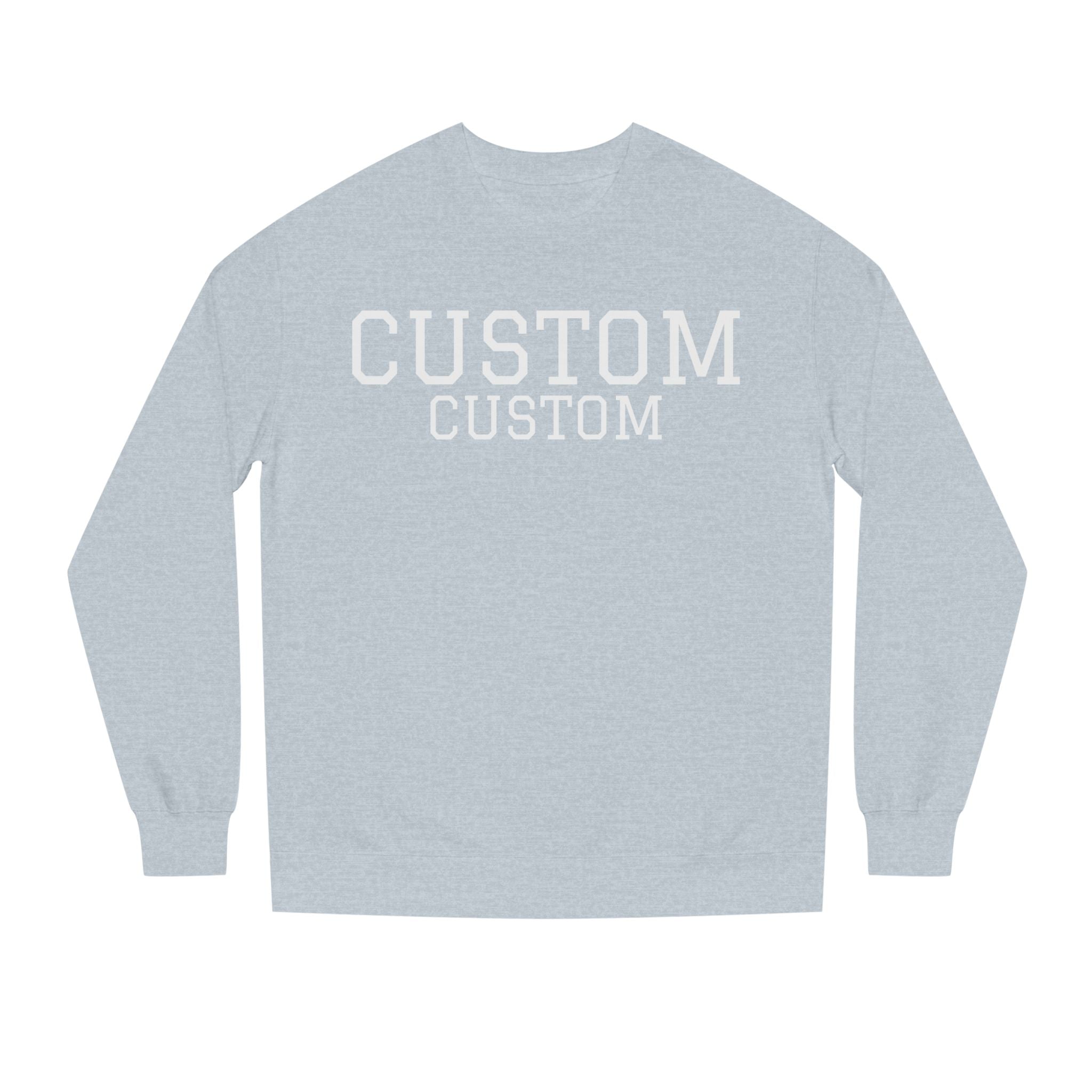 Custom Text Crewneck Sweatshirt — Personalized College-Style Pullover