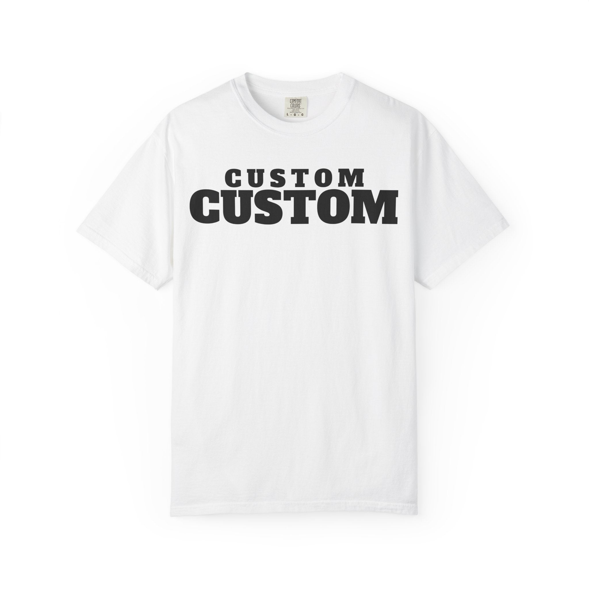 Custom Text T-Shirt — Personalized Bold Logo Tee