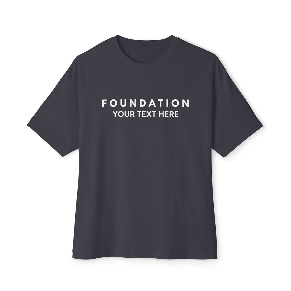 Custom T-Shirt - CUSTOM Foundation Minimalist Tee — Customizable "Your Text Here" Boxy T-Shirt